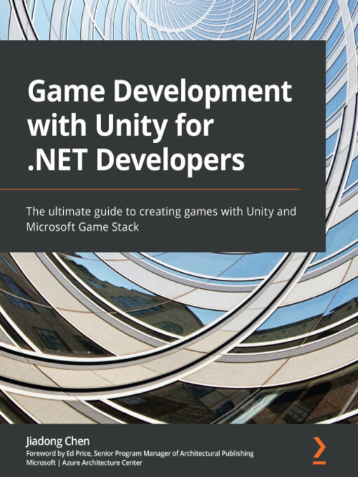 Title details for Game Development with Unity for .NET Developers by Jiadong Chen - Wait list